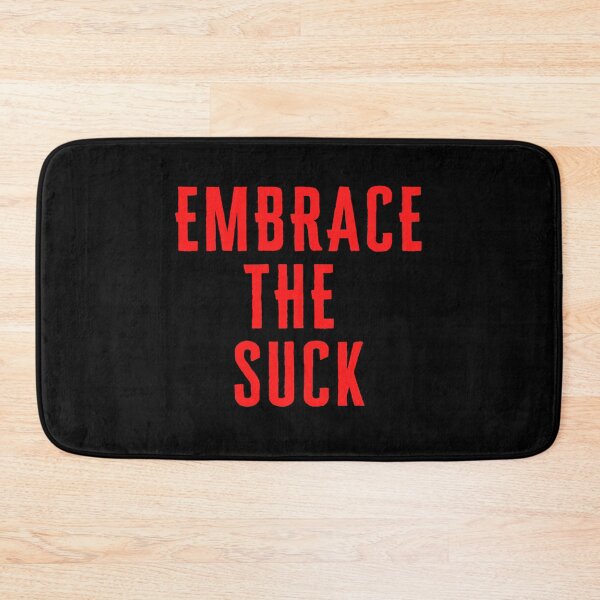 Item preview, Red Embrace the Suck  Airsoft Saying designed and sold by AirsoftBD.