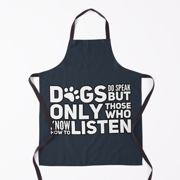 Item preview, Dogs Do Speak But Only Those Who Know How To Listen designed and sold by suver.