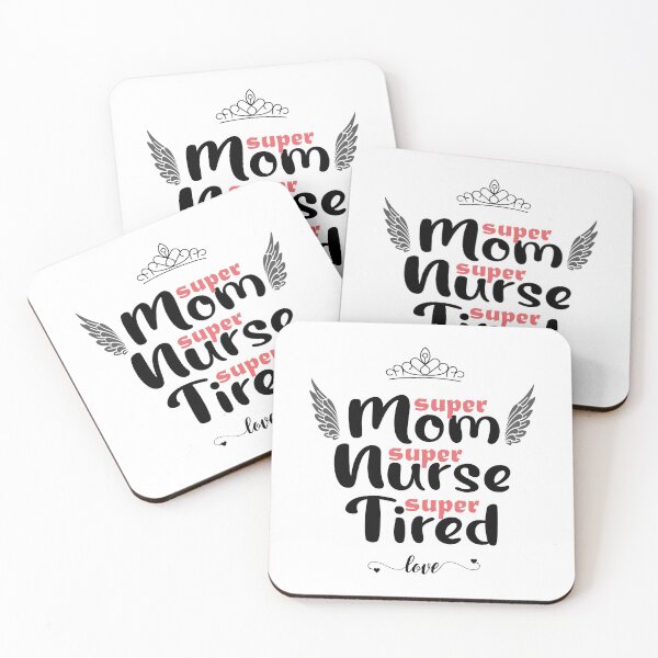 Item preview, Super Mom Super Nurse Super Tired designed and sold by Docartdesign.