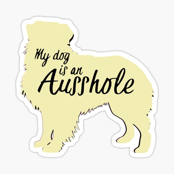 ausshole Sticker