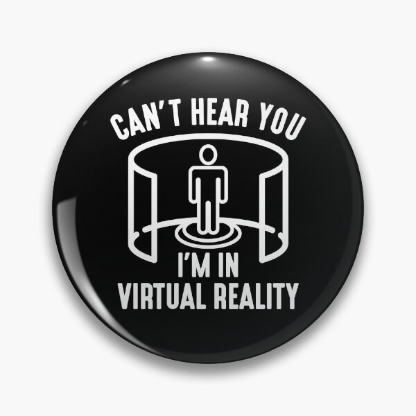 Item preview, Can’t Hear You I’m In Virtual Reality designed and sold by cherrific.