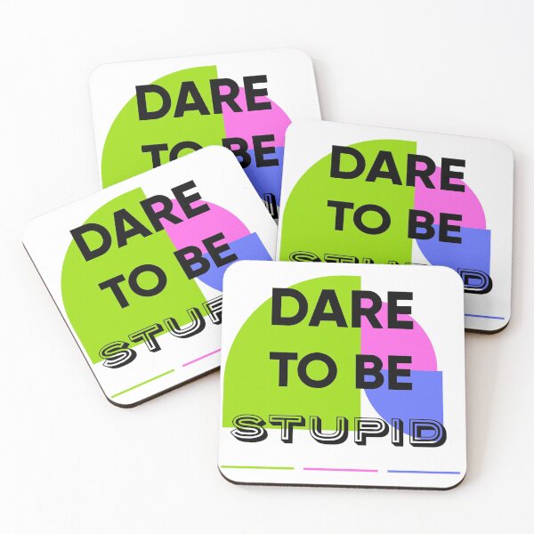 Item preview, Dare to be STUPID designed and sold by MouadbStore.