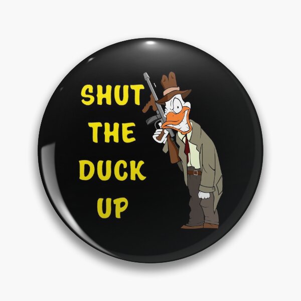 Item preview, SHUT THE DUCK UP designed and sold by enigma3a.