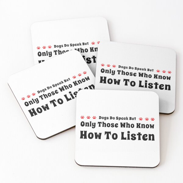 Item preview, Dogs Do Speak But Only Those Who Know How To Listen designed and sold by suver.