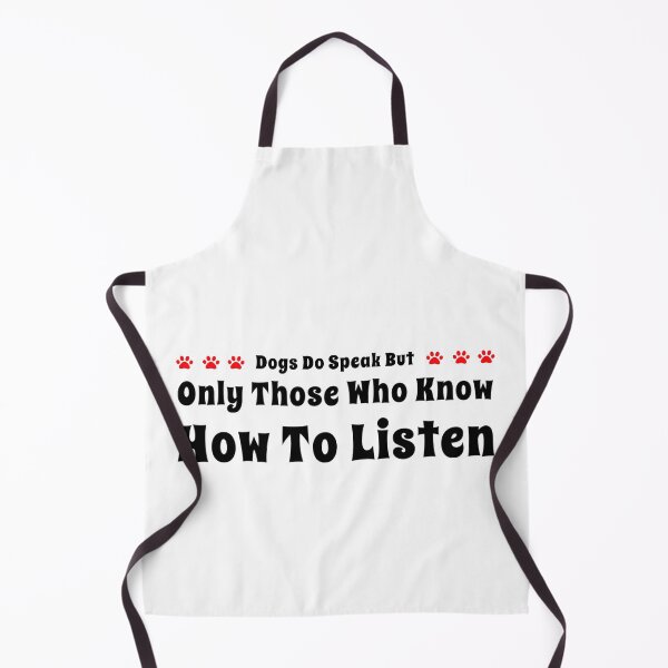 Item preview, Dogs Do Speak But Only Those Who Know How To Listen designed and sold by suver.