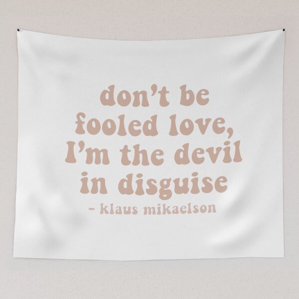 Item preview, don't be fooled love, i'm the devil in disguise designed and sold by Christina Georgiou.