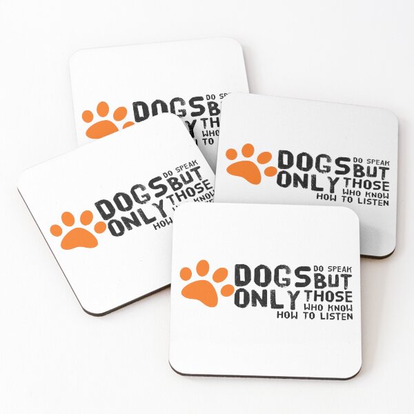 Item preview, Dogs Do Speak But Only Those Who Know How To Listen designed and sold by suver.