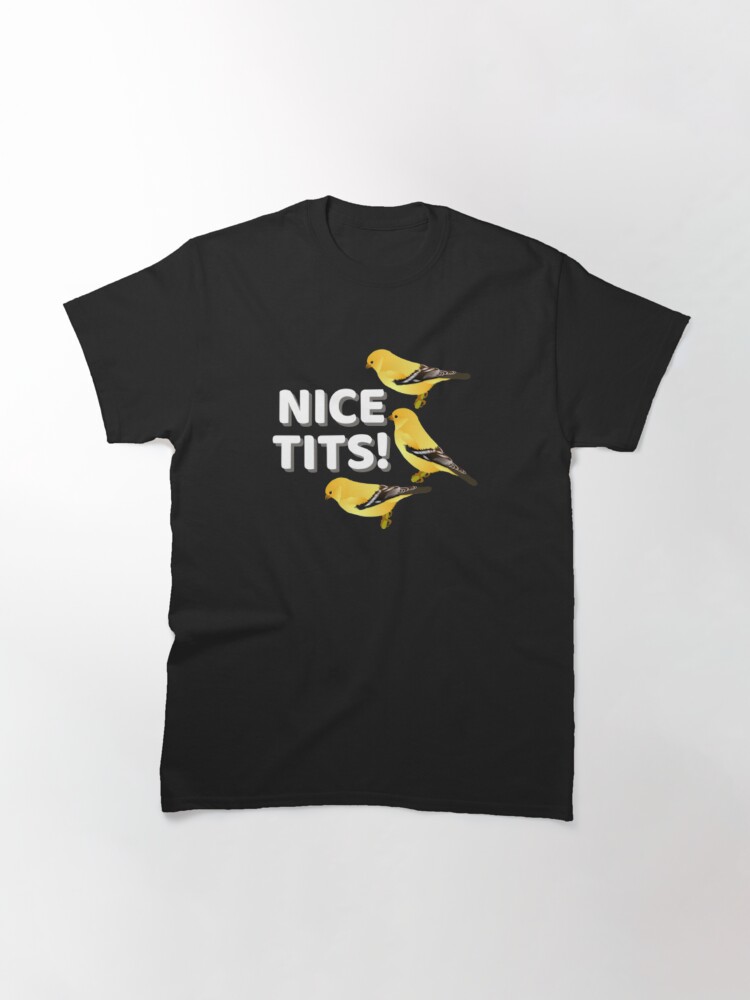 Bird, Birds, funny birds, cute birds, Nice Tits  Classic T-Shirt for Sale  by UcDesignz