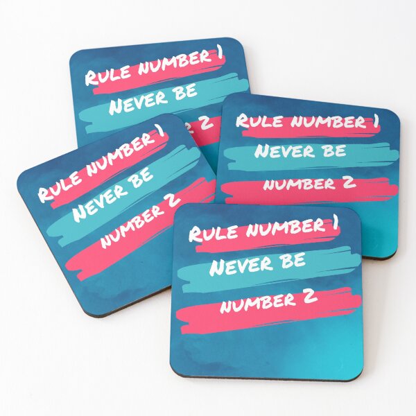 Item preview, Rule number 1 never be number 2 designed and sold by Anzakaizen.