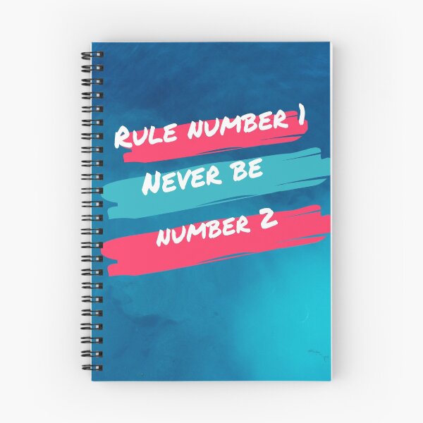 Item preview, Rule number 1 never be number 2 designed and sold by Anzakaizen.