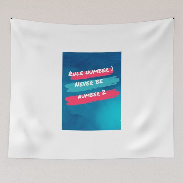 Item preview, Rule number 1 never be number 2 designed and sold by Anzakaizen.