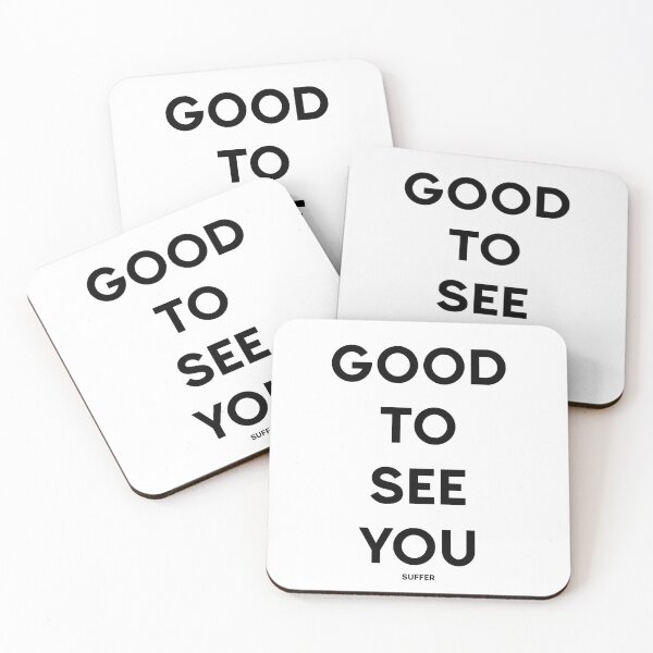 Item preview, Good To See You (black text) designed and sold by Samboid.