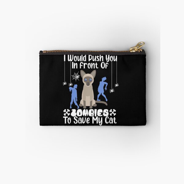 Item preview,  I Would Push You In Front Of  Zombies To Save My Cat, Cute Siamese Cat, Cat Lover Zombie Teez, Hungry Ghost, Halloween Gift For Boyfriend designed and sold by Rassitni.