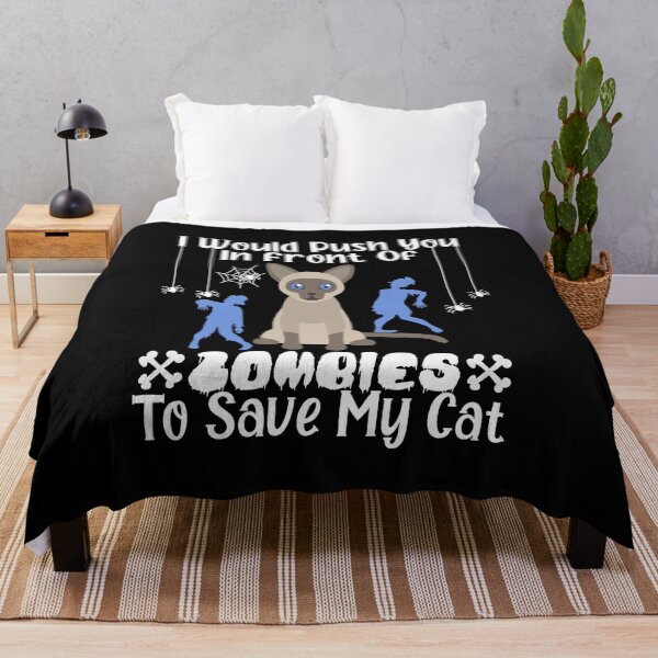 Item preview,  I Would Push You In Front Of  Zombies To Save My Cat, Cute Siamese Cat, Cat Lover Zombie Teez, Hungry Ghost, Halloween Gift For Boyfriend designed and sold by Rassitni.
