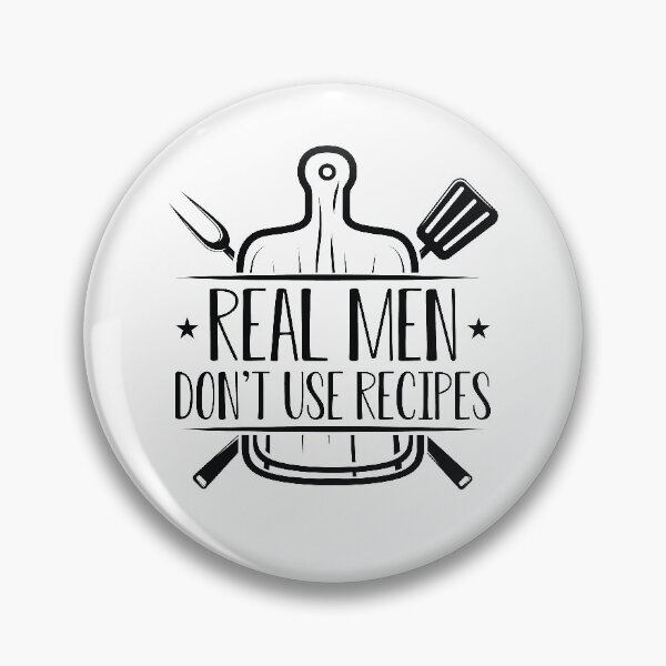 Item preview, Real Men Don’t Use Recipes designed and sold by cherrific.