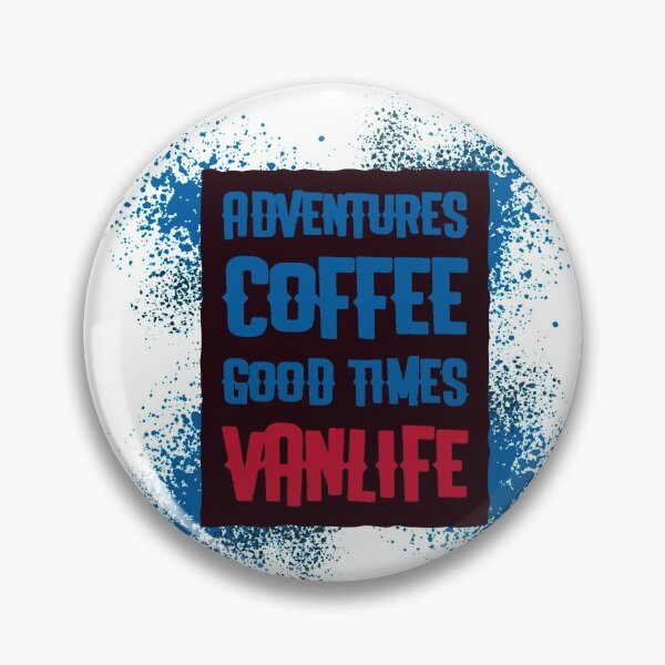 Item preview, Adventures, coffee and good times designed and sold by VanLife4Tees.