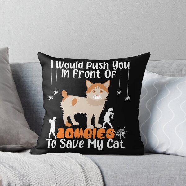 Item preview,  I Would Push You In Front Of  Zombies To Save My Cat, Cute Japanese Bobtail Cat, Cat Lover Zombie Teez, Hungry Ghost, Halloween Gift For Boyfriend designed and sold by Rassitni.