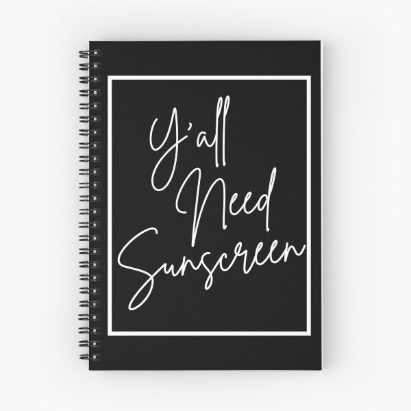 Item preview, Y'all Need Sunscreen designed and sold by PothosPepper.