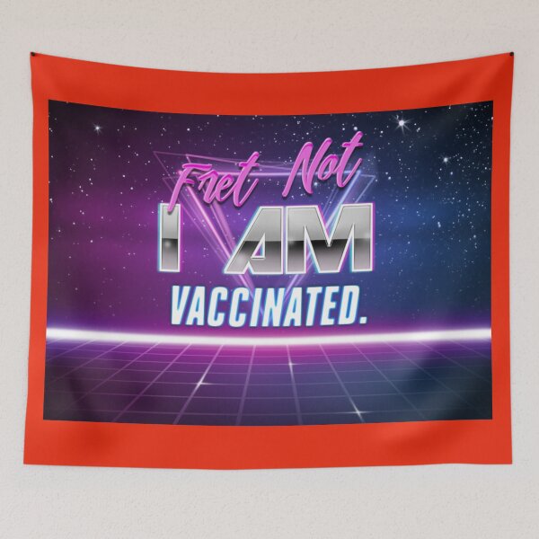 Item preview, Fret Not, I am vaccinated II designed and sold by KBwiththeTees.