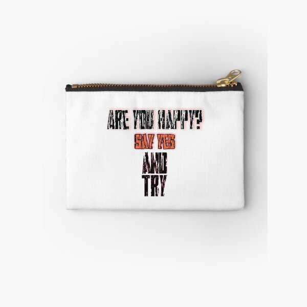 Item preview, Are You Happy? Say Yes And Try designed and sold by KHOS.