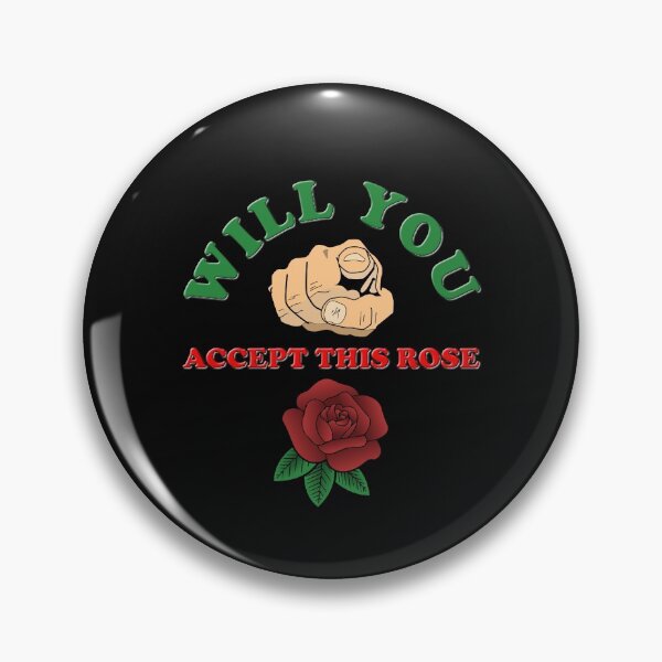 Item preview, Will you accept this rose, The bachelor, bachelor, rose, bachelorette, chris harrison, bachelor in paradise, the bachelorette, abc, reality tv, funny, love, tv, hannah, bachelor nation, bip, beast, designed and sold by bimmer325.