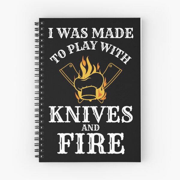 Item preview, I Was Made To Play With Knives and Fire Gift For Chef Life designed and sold by Shop signer.