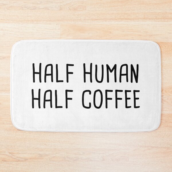 Item preview, Half Human Half Coffee designed and sold by quoteedesigns.