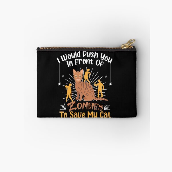 Item preview,  I Would Push You In Front Of  Zombies To Save My Cat, Cute Bengal Cat, Cat Lover Zombie Teez, Hungry Ghost, Halloween Gift For Boyfriend designed and sold by Rassitni.