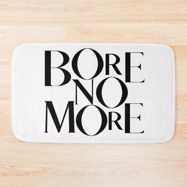 Item preview, Bore no More designed and sold by yennyz.