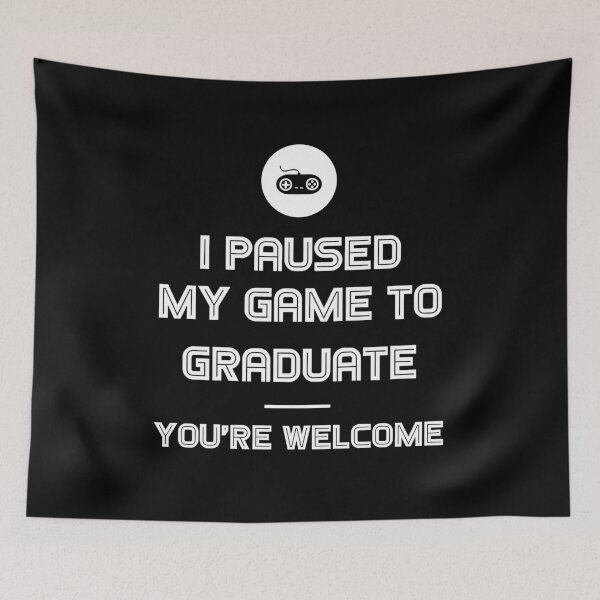Item preview, Funny Gamer - Graduate Graduation designed and sold by DiogoCalheiros.