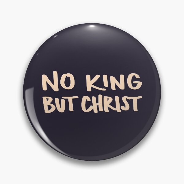 Item preview, NO KING BUT CHRIST designed and sold by handletteringem.