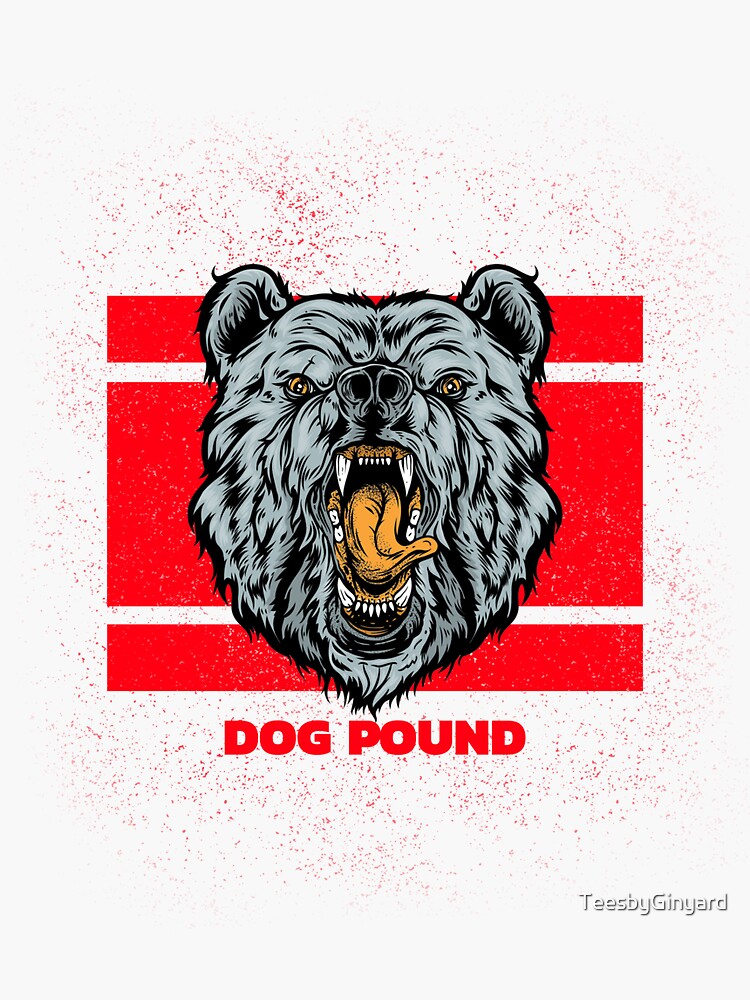 to The Dog Pound" Sticker by TeesbyGinyard Redbubble