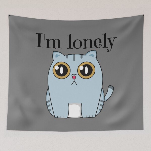 Item preview, I'm lonely cute cat designed and sold by Artist1993.