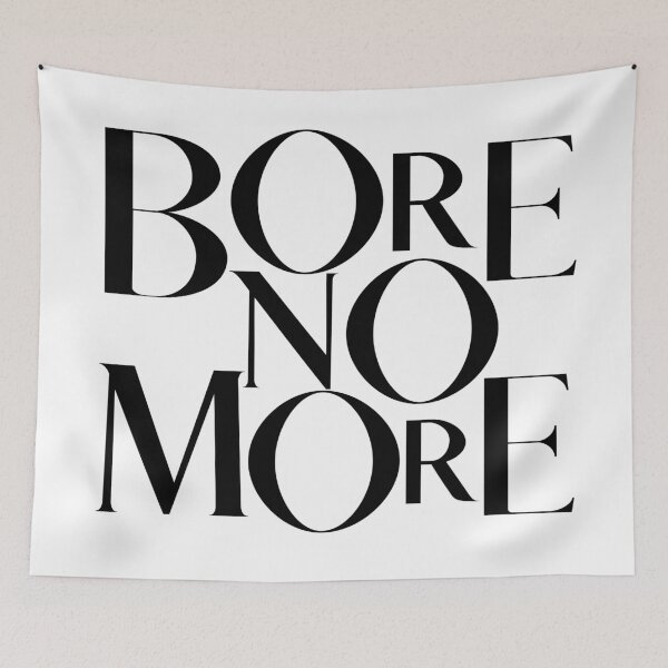 Item preview, Bore no More designed and sold by yennyz.