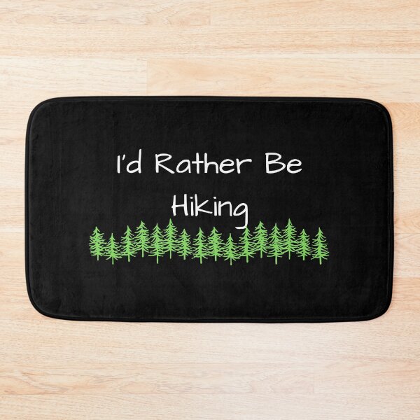 Item preview, I'd Rather Be Hiking designed and sold by AustaArt.