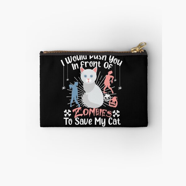 Item preview, I Would Push You In Front Of  Zombies To Save My Cat, Cute Angora Cat, Cat Lover Zombie Teez, Hungry Ghost, Halloween Gift For Boyfriend designed and sold by Rassitni.
