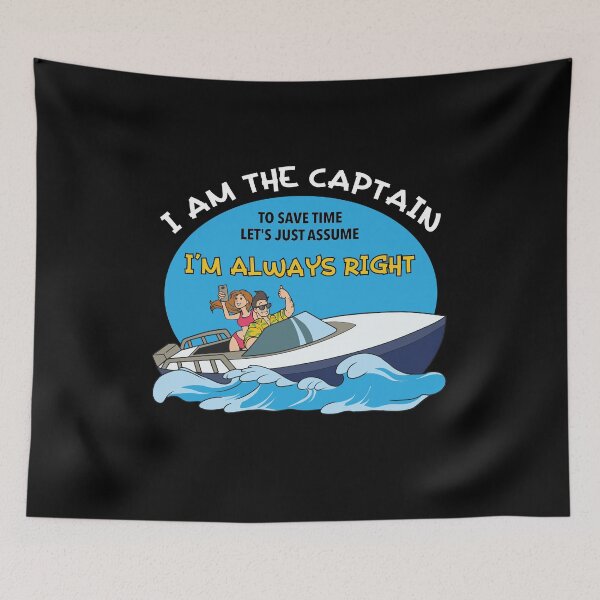 Item preview, I am the Captain Sailing Pontoon Boat captain Motor Boating  designed and sold by Rzelemenz.