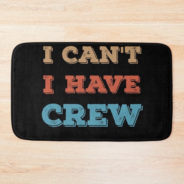 Item preview, I cant i have Crew Pontoon Boat captain  Motor Boating  designed and sold by Rzelemenz.