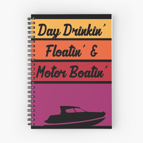 Item preview, Day Drinking Floatin & Motorboating Pontoon Boat captain  designed and sold by Rzelemenz.