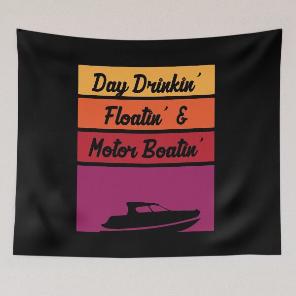 Item preview, Day Drinking Floatin & Motorboating Pontoon Boat captain  designed and sold by Rzelemenz.