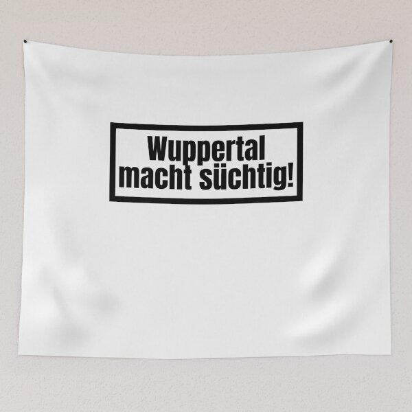 Item preview, Wuppertal is addicting - warning notice designed and sold by Watersolution.