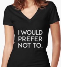 I would prefer not to. Women's Fitted V-Neck T-Shirt