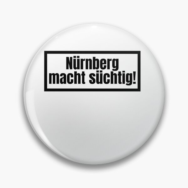 Item preview, Nuremberg is addicting - warning notice designed and sold by Watersolution.