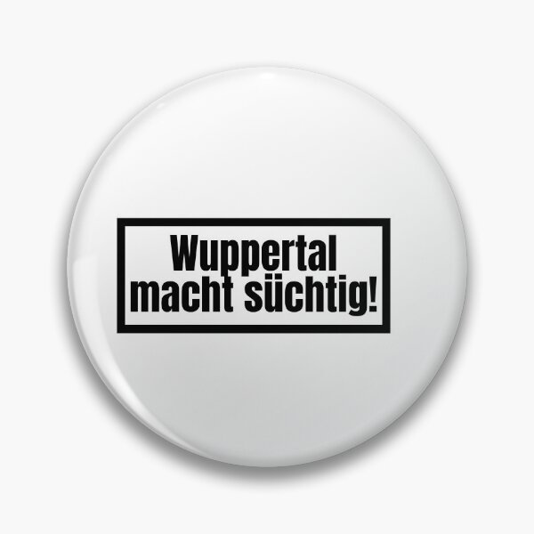 Item preview, Wuppertal is addicting - warning notice designed and sold by Watersolution.