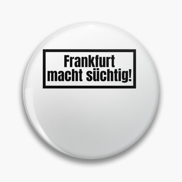 Item preview, Frankfurt is addicting - warning notice designed and sold by Watersolution.