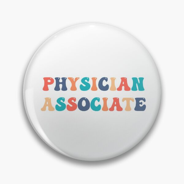 Item preview, Physician Associate designed and sold by Sarahgranchelli.