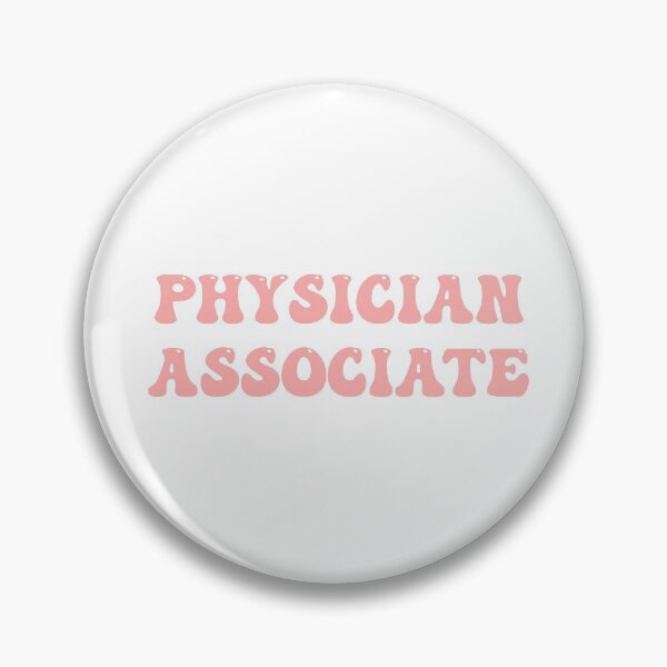 Item preview, Physician Associate designed and sold by Sarahgranchelli.