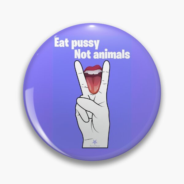 Item preview, Eat Pu**y - Not Animals designed and sold by Black Star.