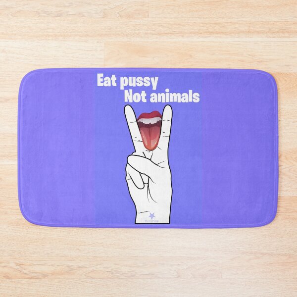 Item preview, Eat Pu**y - Not Animals designed and sold by Black Star.