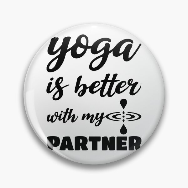 Item preview, Yoga is better with my partner-Acro yoga yoga with partners designed and sold by steven8899.